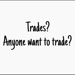 I love trading!